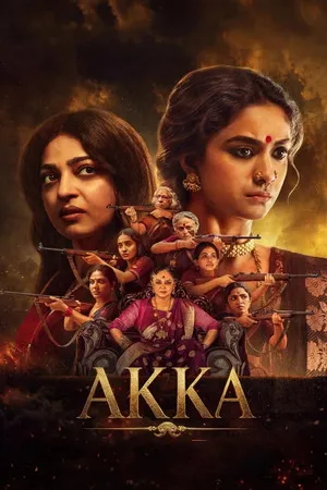 Akka 2026 Season 1 Hindi Audio WEB-DL | Full Movie [EP-05 Added] | NF Series