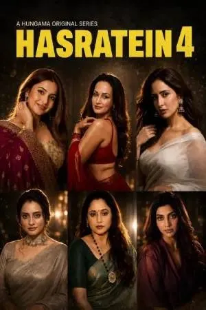 Hasratein 2026 Season 4 Hindi Audio Web-DL | Full Movie [ALL EPISODES]