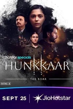 Hunkkaar: The Roar 2026 Season 1 Hindi JioHotStar Audio WEB-DL | Full Movie [ALL EPISODES]