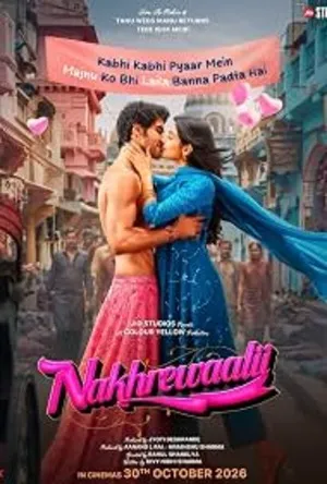 Nakhrewaalii 2026 Hindi Audio HQ HDTC | Full Movie