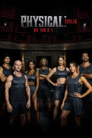 Physical 100: Italy 2026 Season 1 Netflix English - ITALIAN Audio WEB-DL | Full Movie [EP 01 TO 03 ADDED]