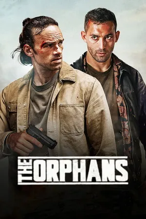 The Orphans 2025 Hindi Dual Audio WEB-DL | Full Movie