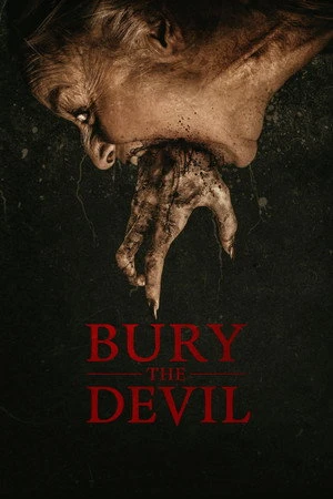 Bury the Devil 2026 Hindi - English Dual Audio WEB-DL | Full Movie