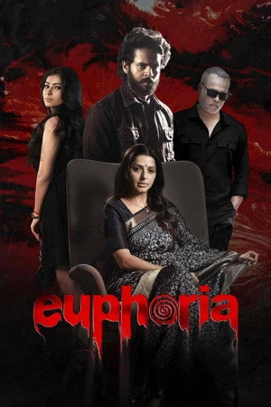 Euphoria 2026 Hindi - Telugu Dual Audio WEB-DL | Full Movie