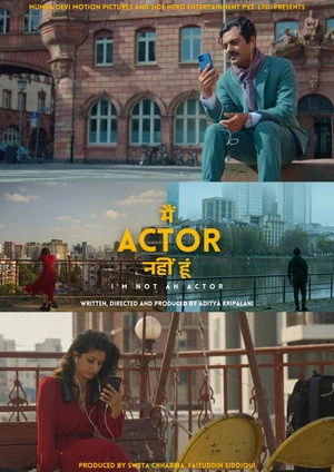 I’m Not An Actor aka Main Actor Nahin Hoon 2026 Hindi Audio WEB-DL | Full Movie