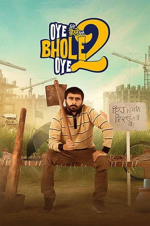 Oye Bhole Oye 2 2026 Punjabi Dual Audio HDRip | Full Movie