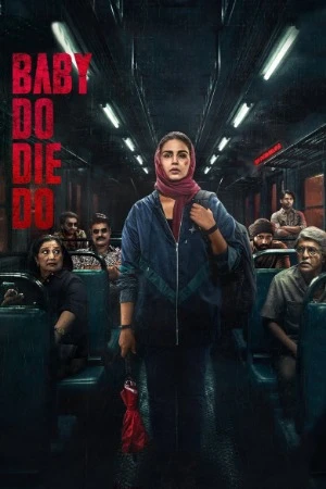 Baby Do Die Do 2026 Hindi Audio WEB-DL | Full Movie - 2160p