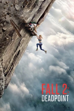 Fall 2: Deadpoint 2026 English Audio CAMRip | Full Movie