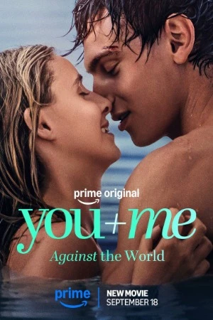 You+Me - Against the World 2026 Hindi Dual Audio WEB-DL | Full Movie - 2160p