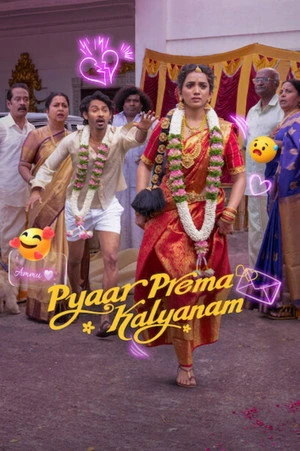 Pyaar Prema Kalyanam 2026 Hindi - Tamil Dual Audio WEB-DL | Full Movie